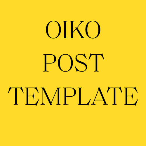 Oiko Post Template